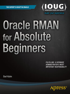 cover image of Oracle RMAN for Absolute Beginners